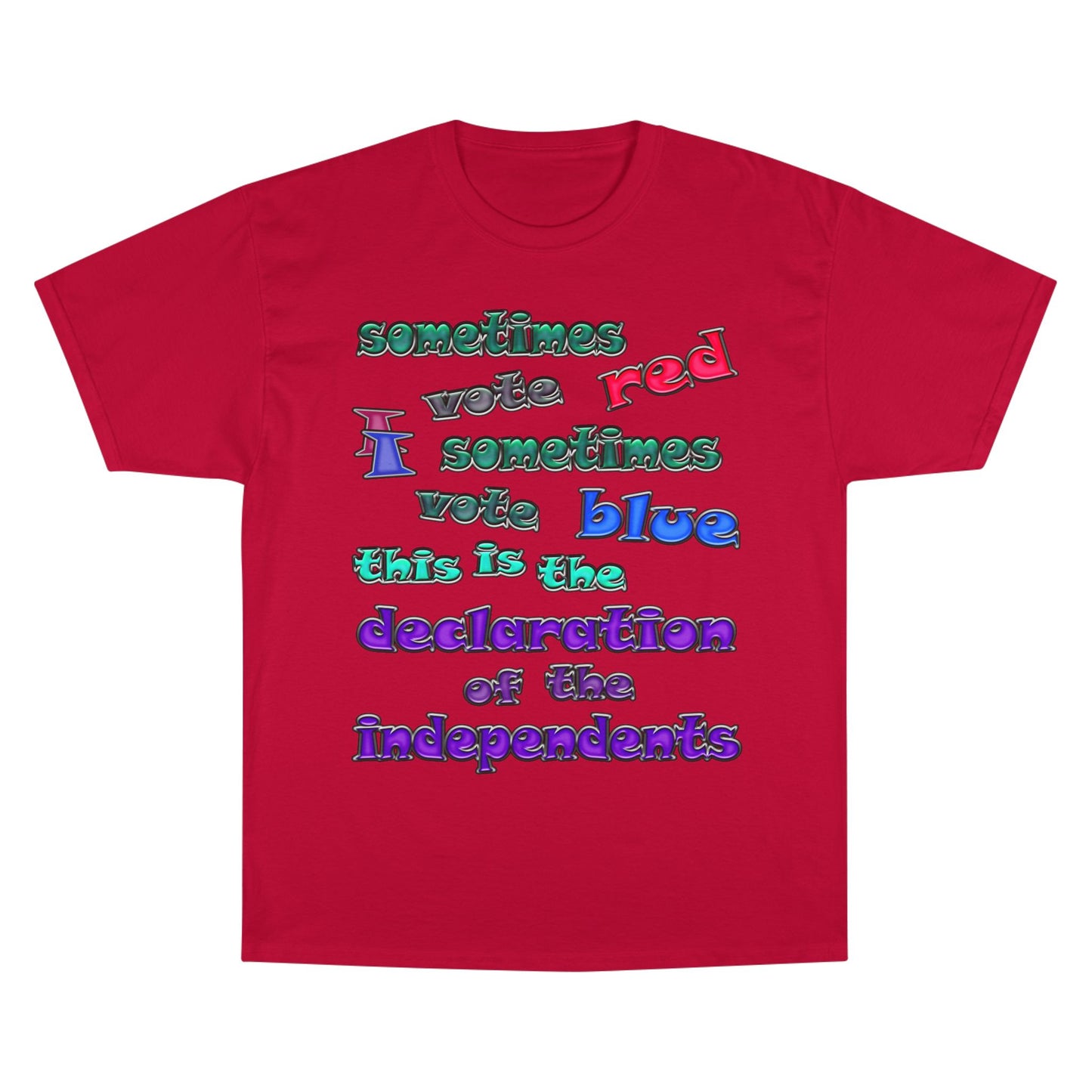 declaration of the independents - Champion T-Shirt