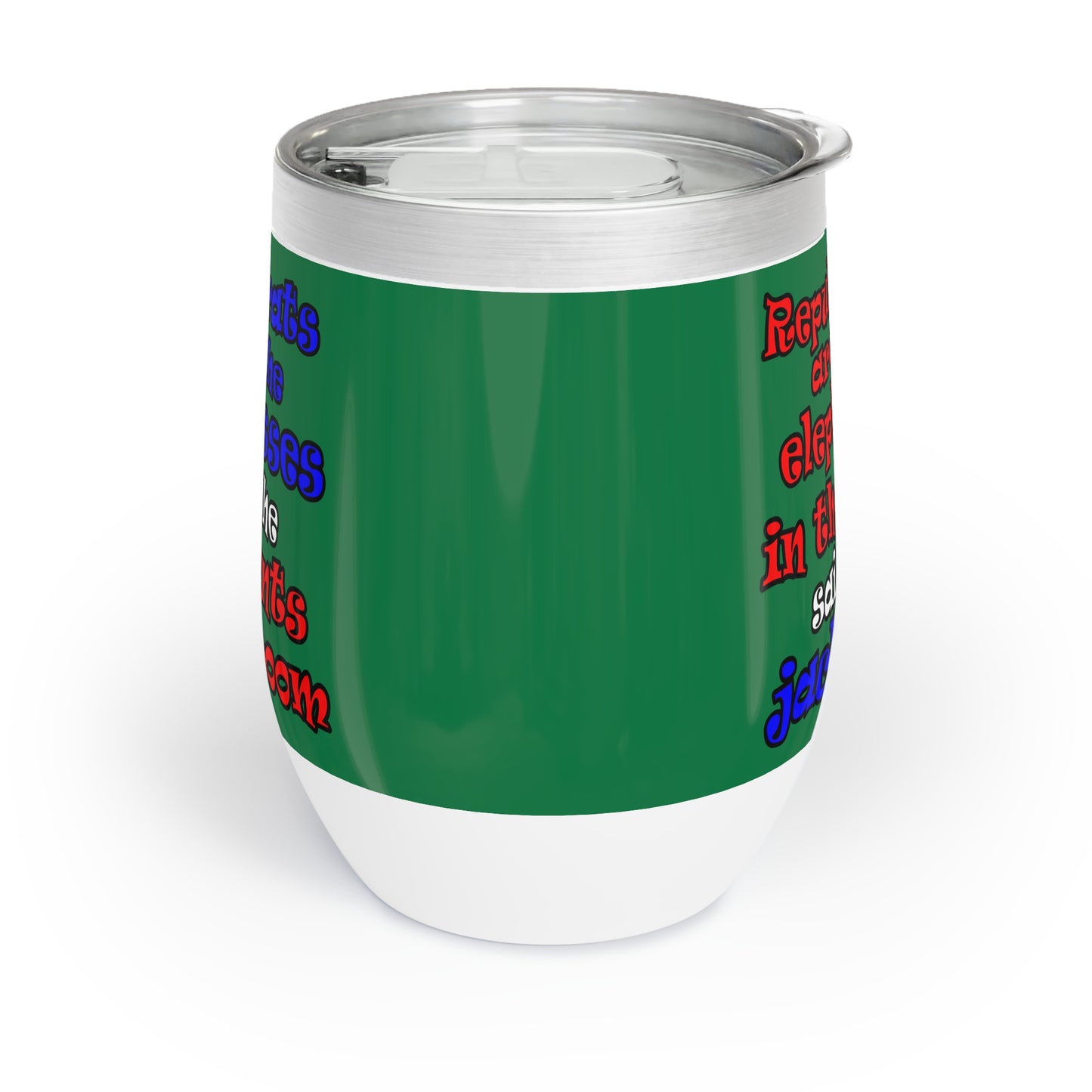 donkeys and elephants - Chill Wine Tumbler (dark green)