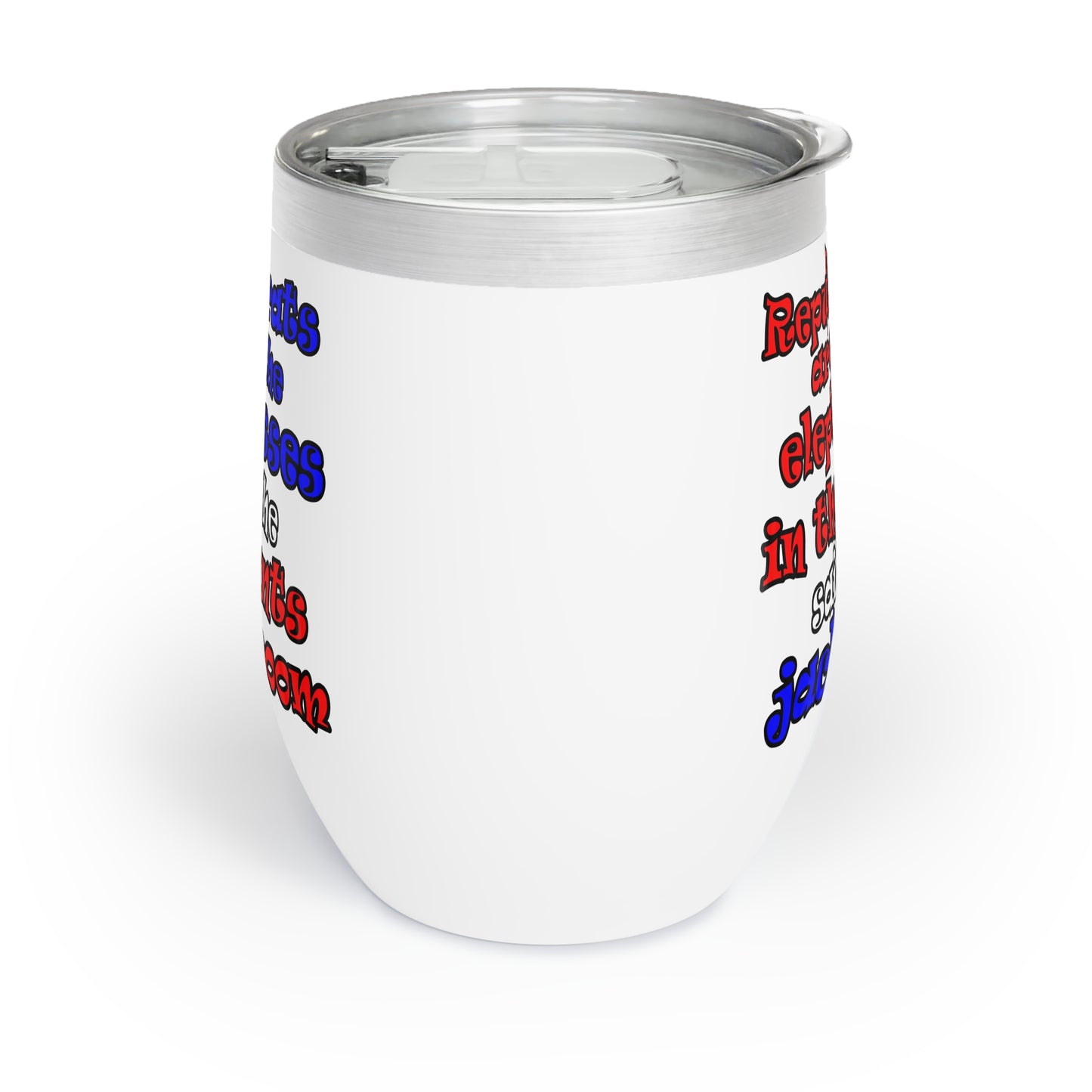 donkeys and elephants - Chill Wine Tumbler
