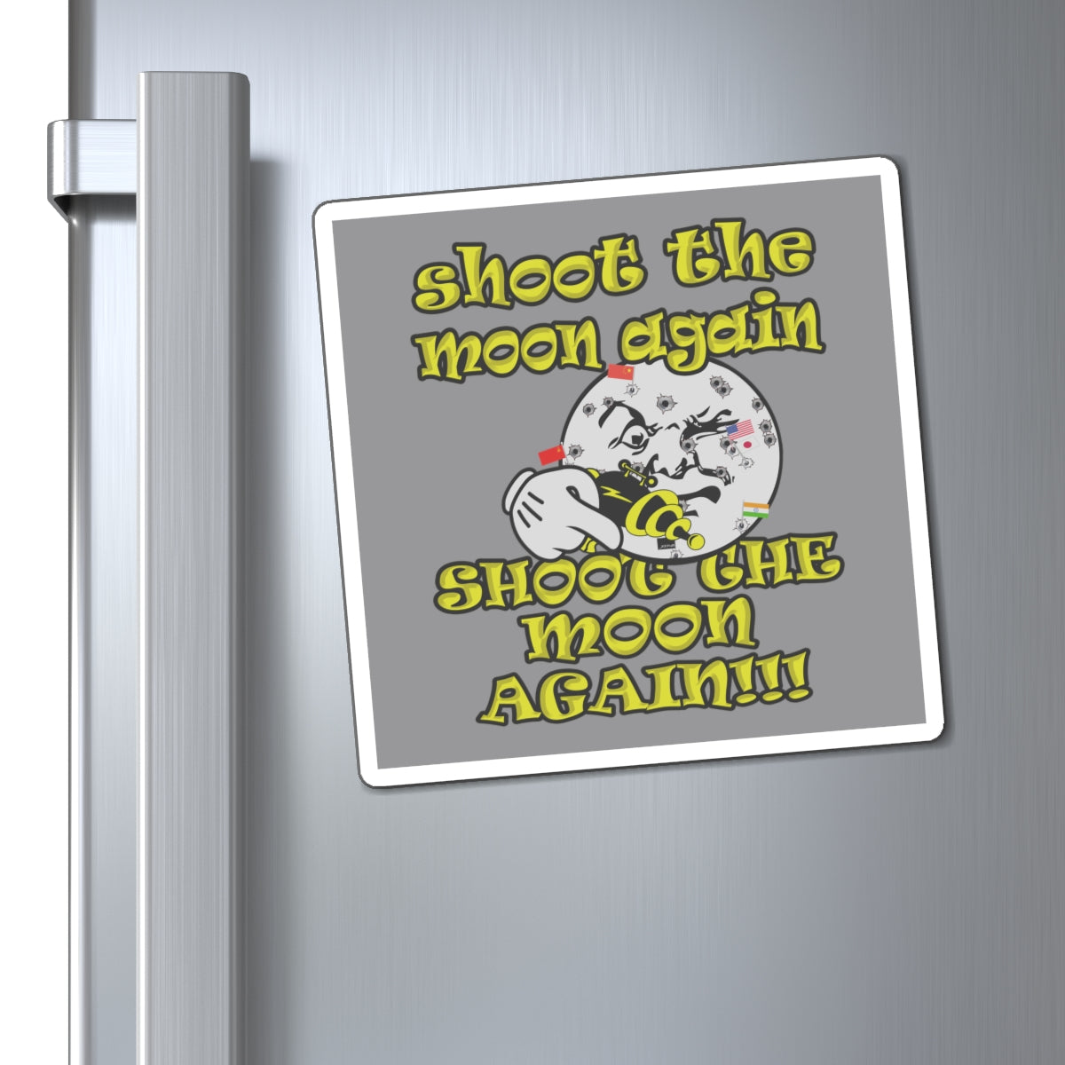 shoot the moon again - Magnets - (grey)