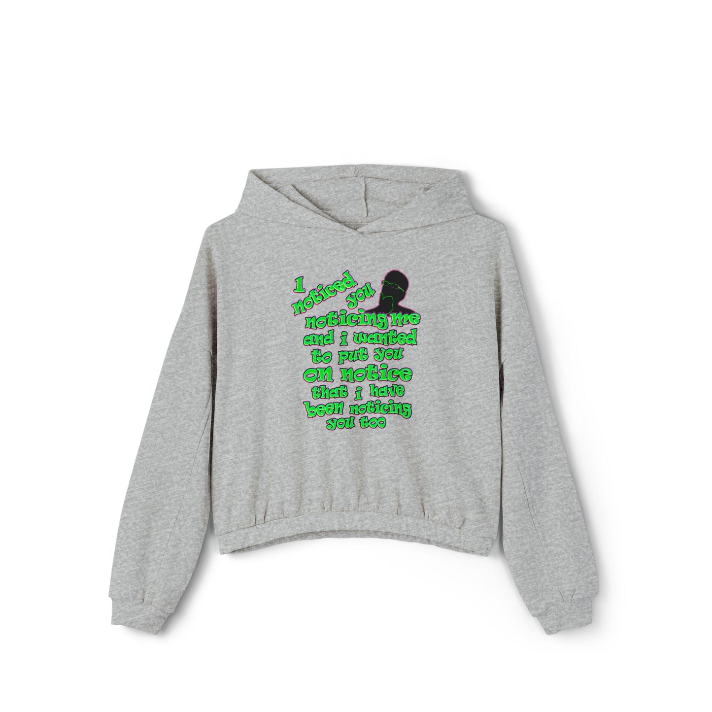 noticed you noticing - Women's Cinched Bottom Hoodie