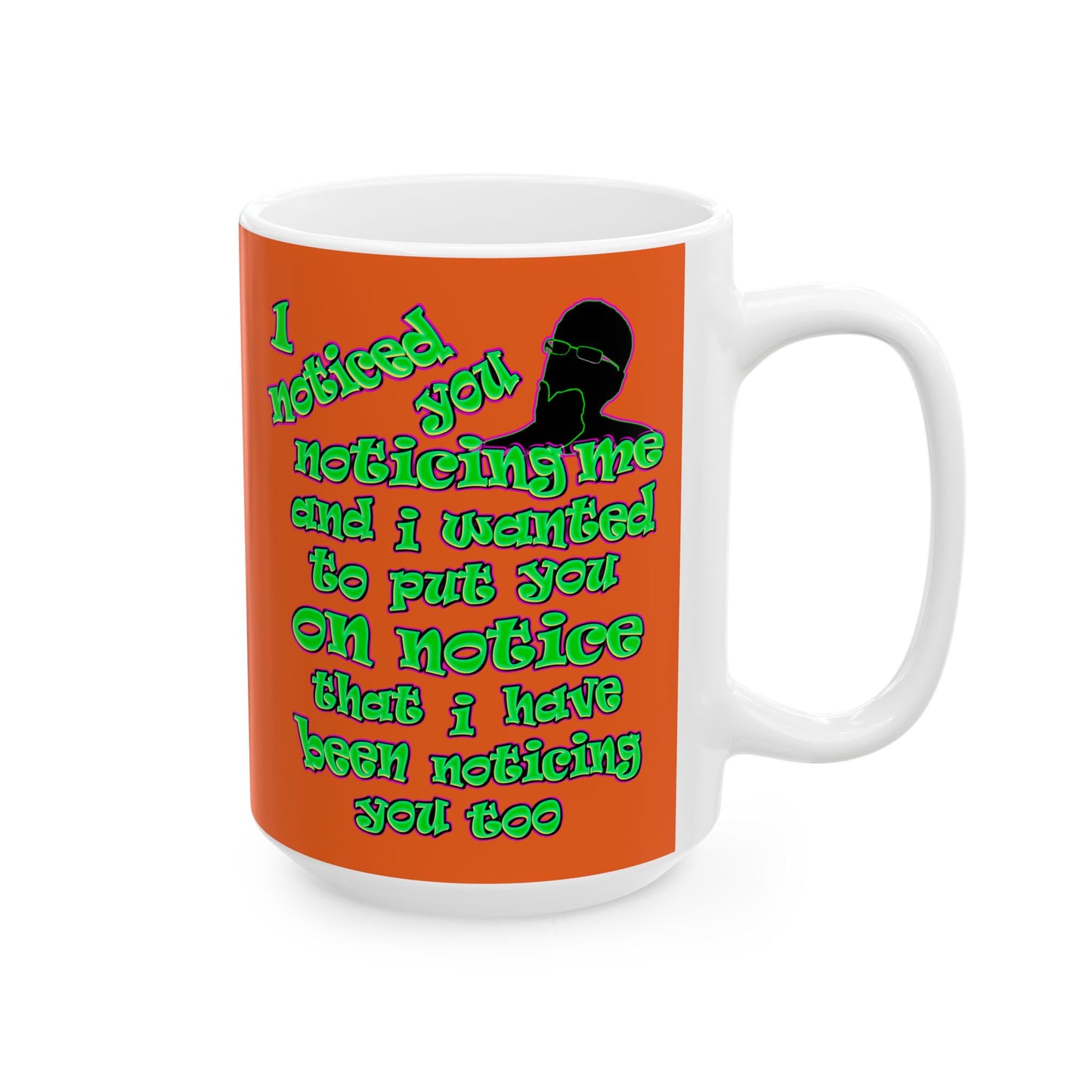 noticed you noticing - White Mug (orange)
