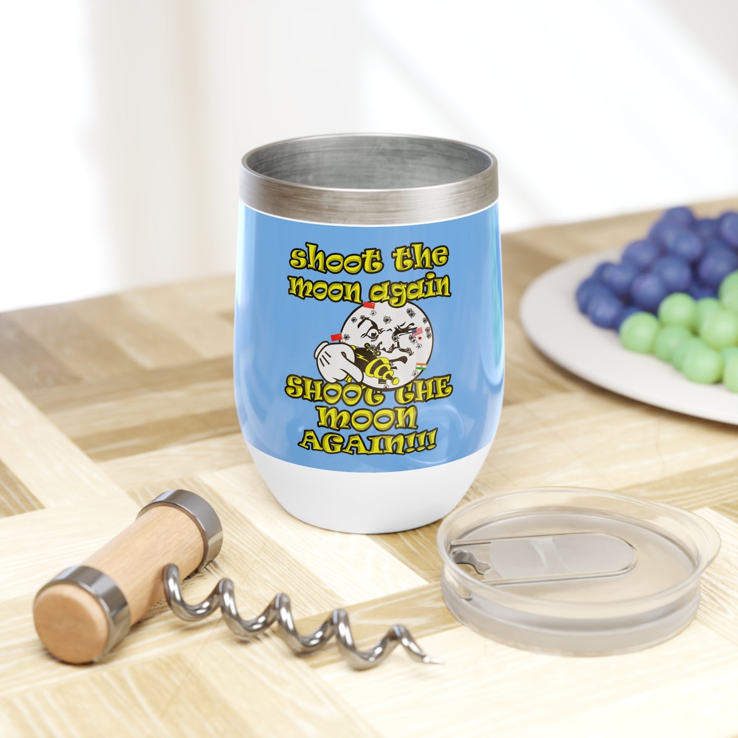 shoot the moon again - Chill Wine Tumbler (light blue)