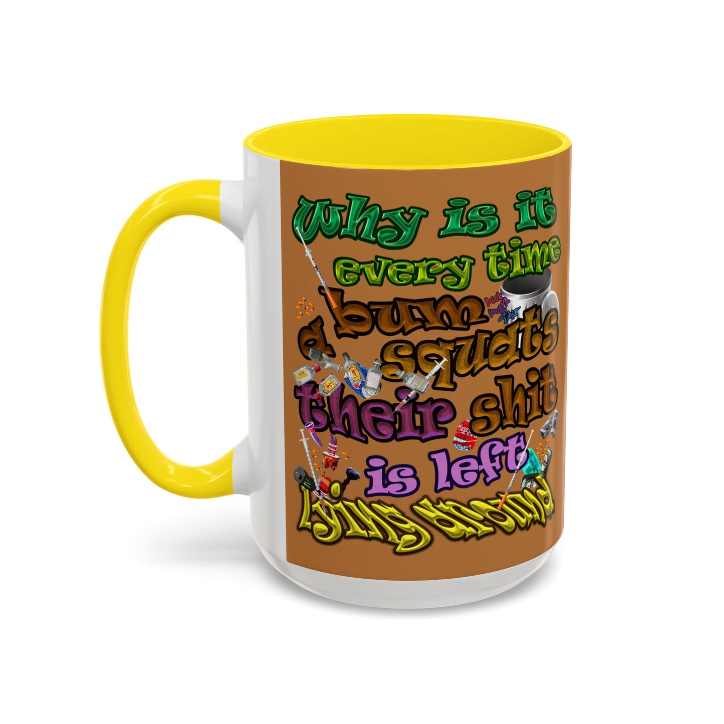 the bum's shit - Accent Mug (light brown)
