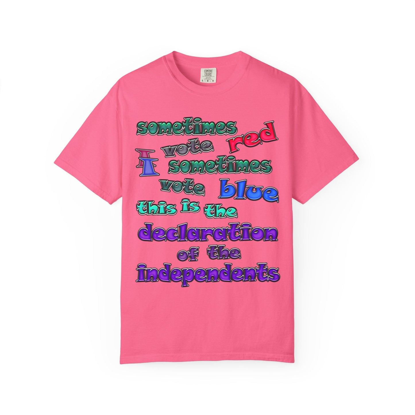 declaration of the independents - Unisex Garment-Dyed T-shirt