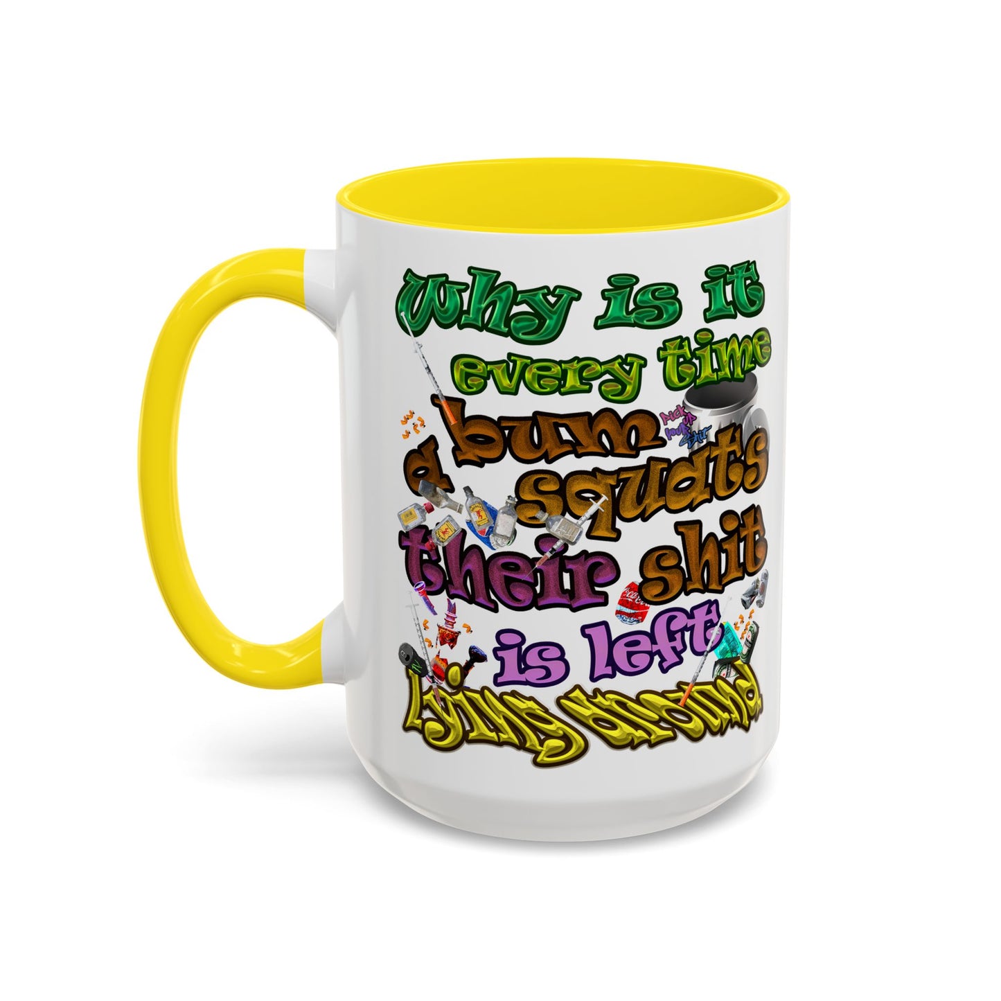 the bum's shit - Accent Mug (white)
