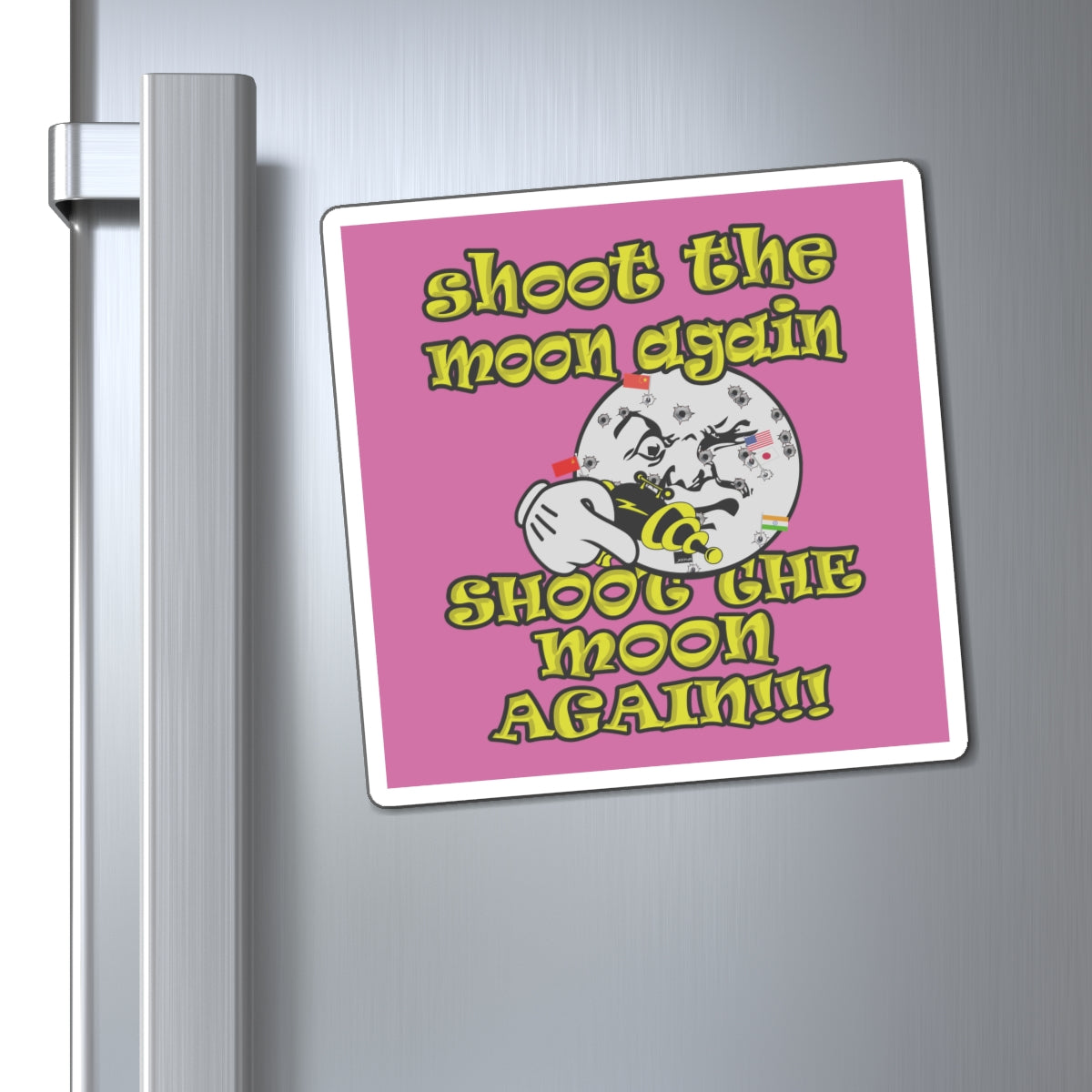 shoot the moon again - Magnets - (light pink)
