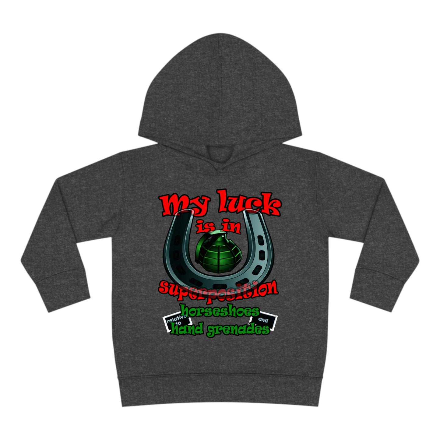 my luck - Toddler Pullover Fleece Hoodie