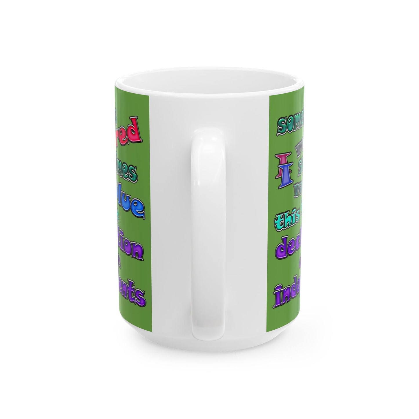 declaration of the independents - White Mug (green)