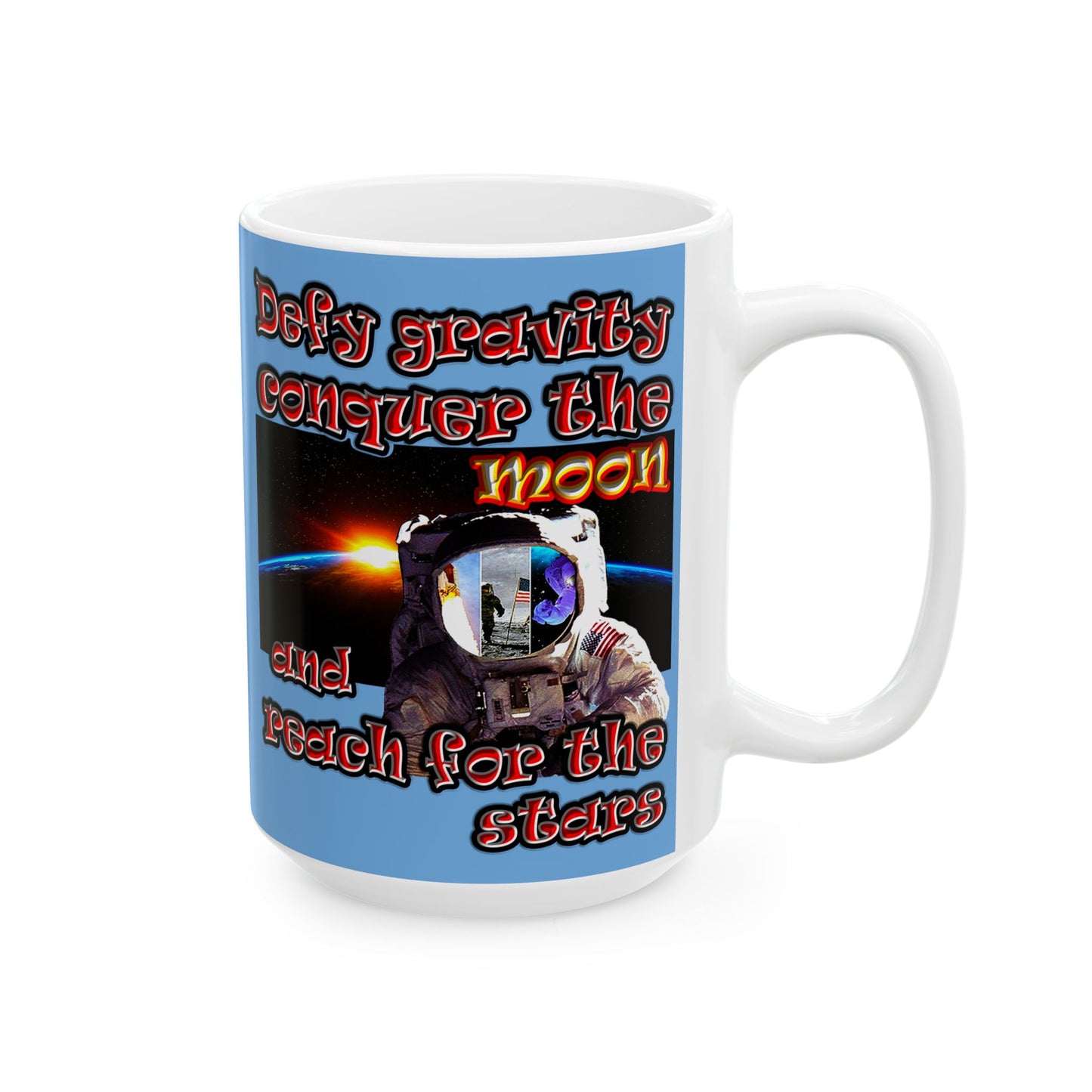 defy conquer reach - White Mug (light blue)