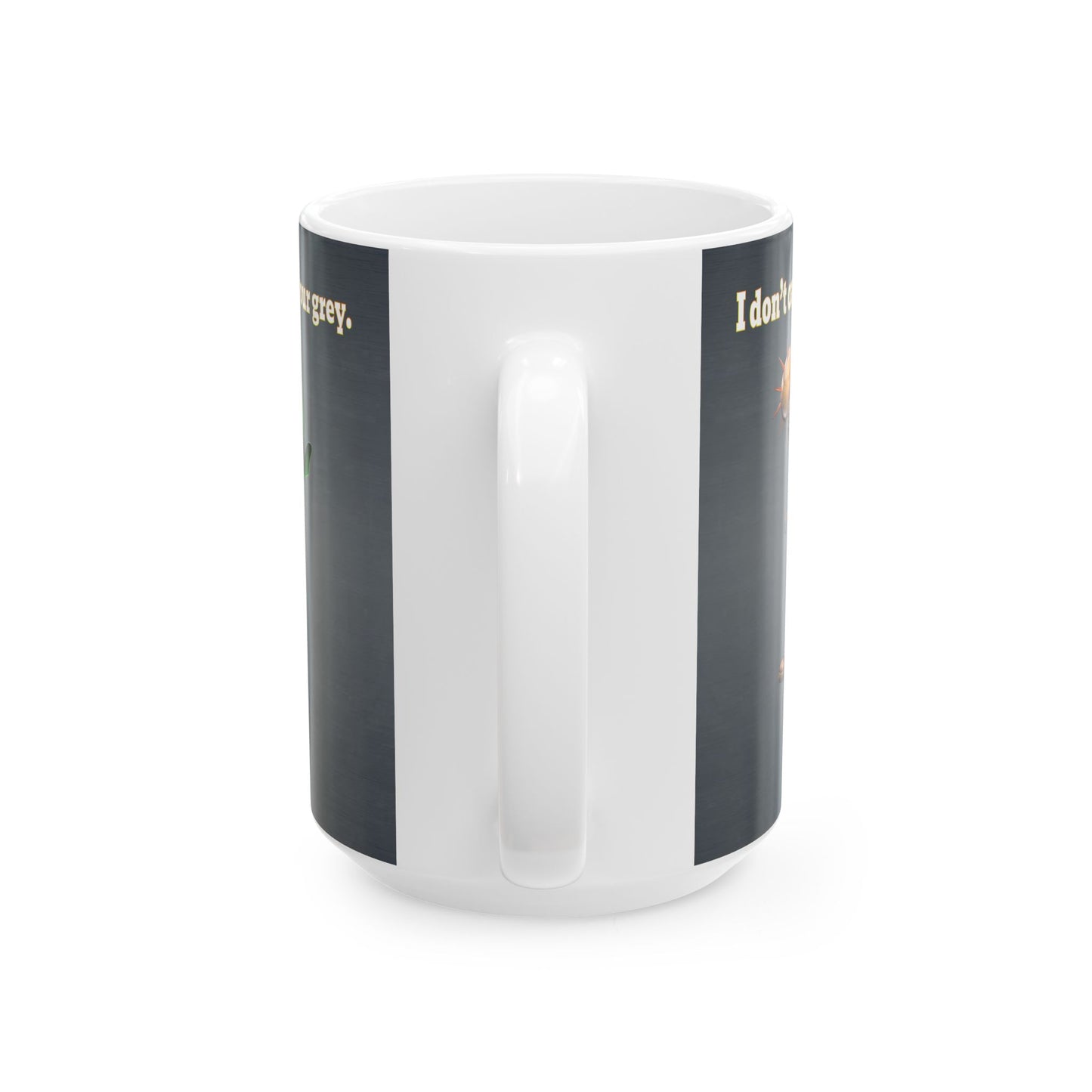 I don't care that your grey - White Mug (grey-light grey)