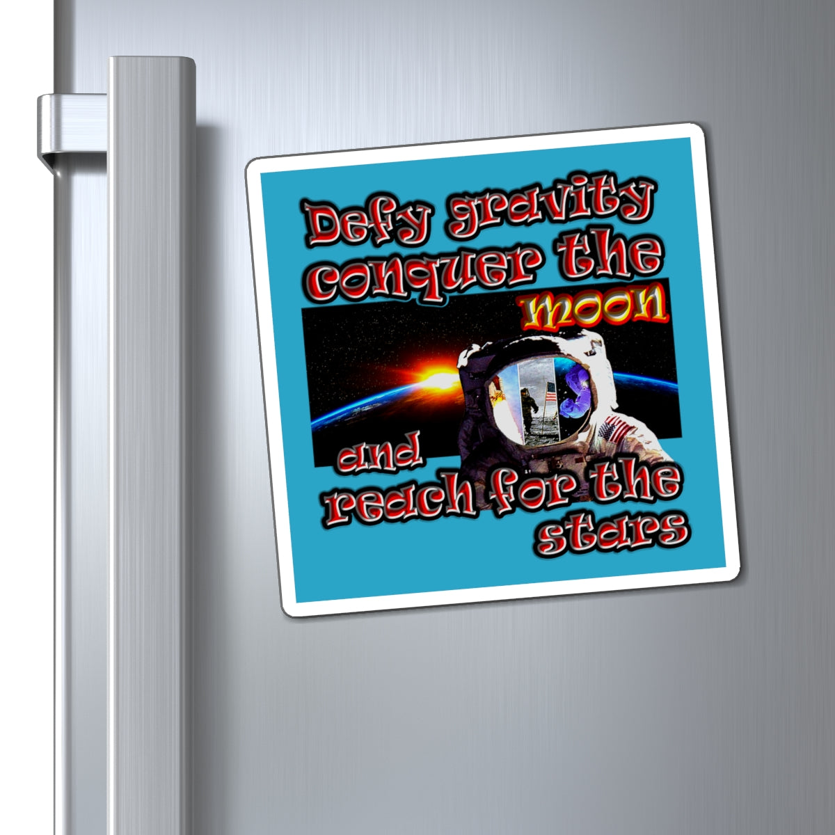 defy conquer reach - Magnets - (turquoise)