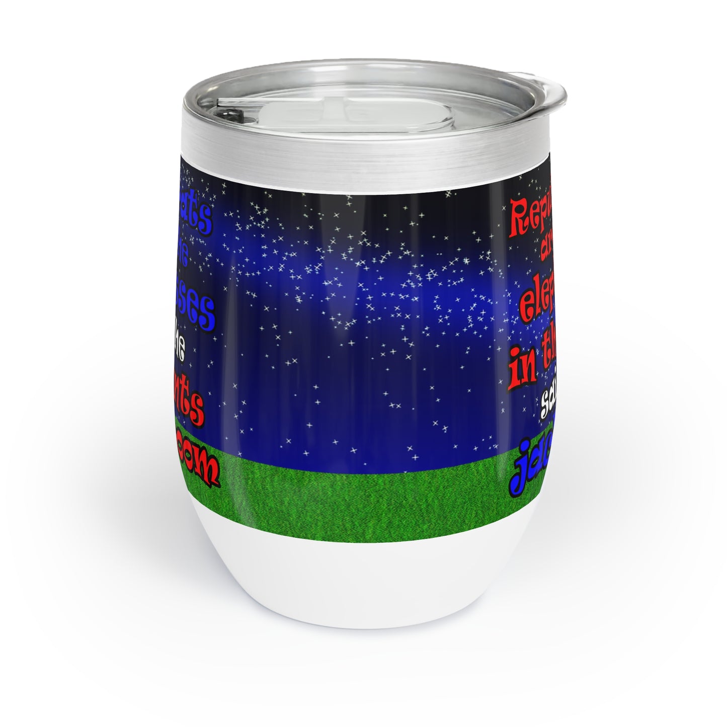 donkeys and elephants - Chill Wine Tumbler ('snoops' background)