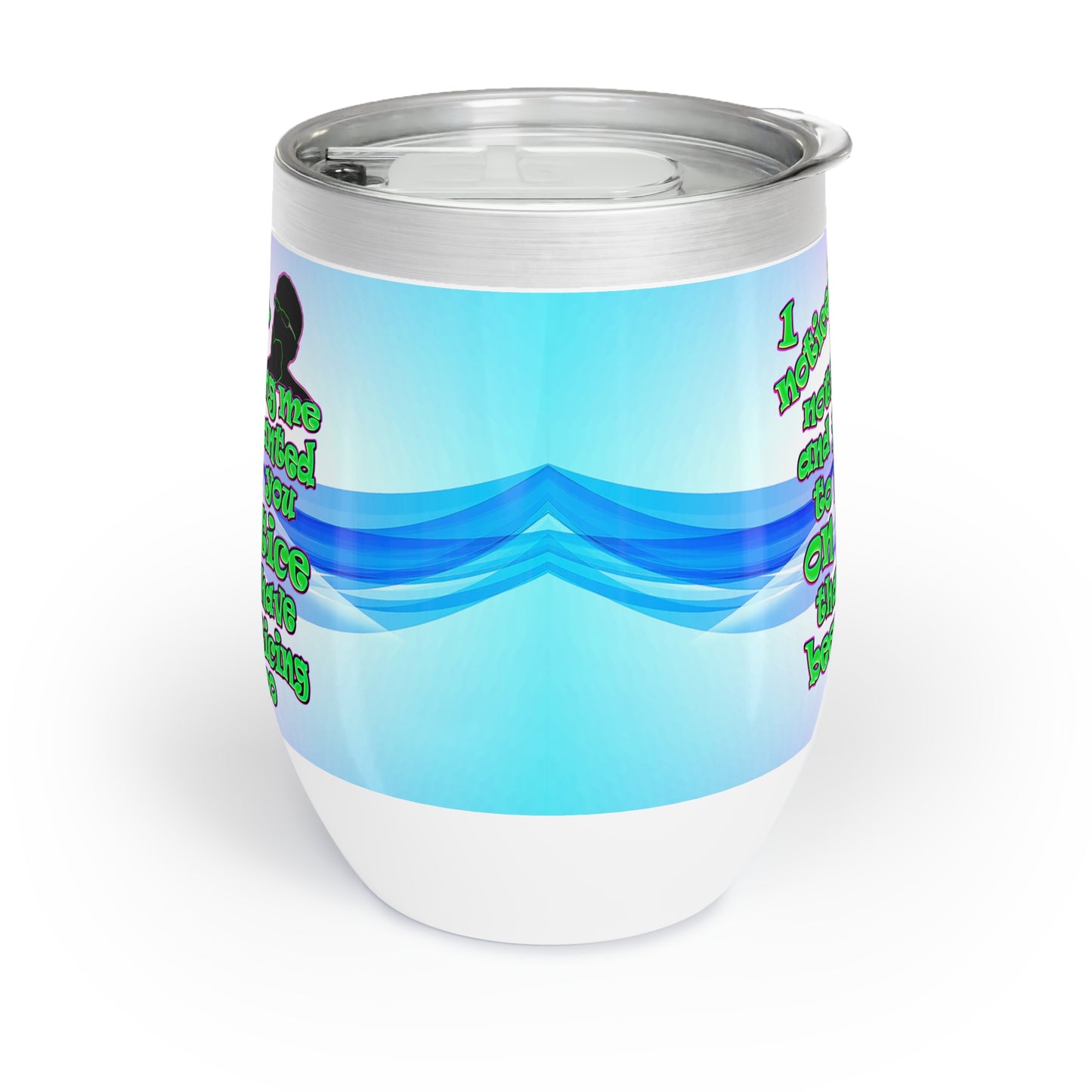 noticed you noticing - Chill Wine Tumbler (light blue-pink wave)