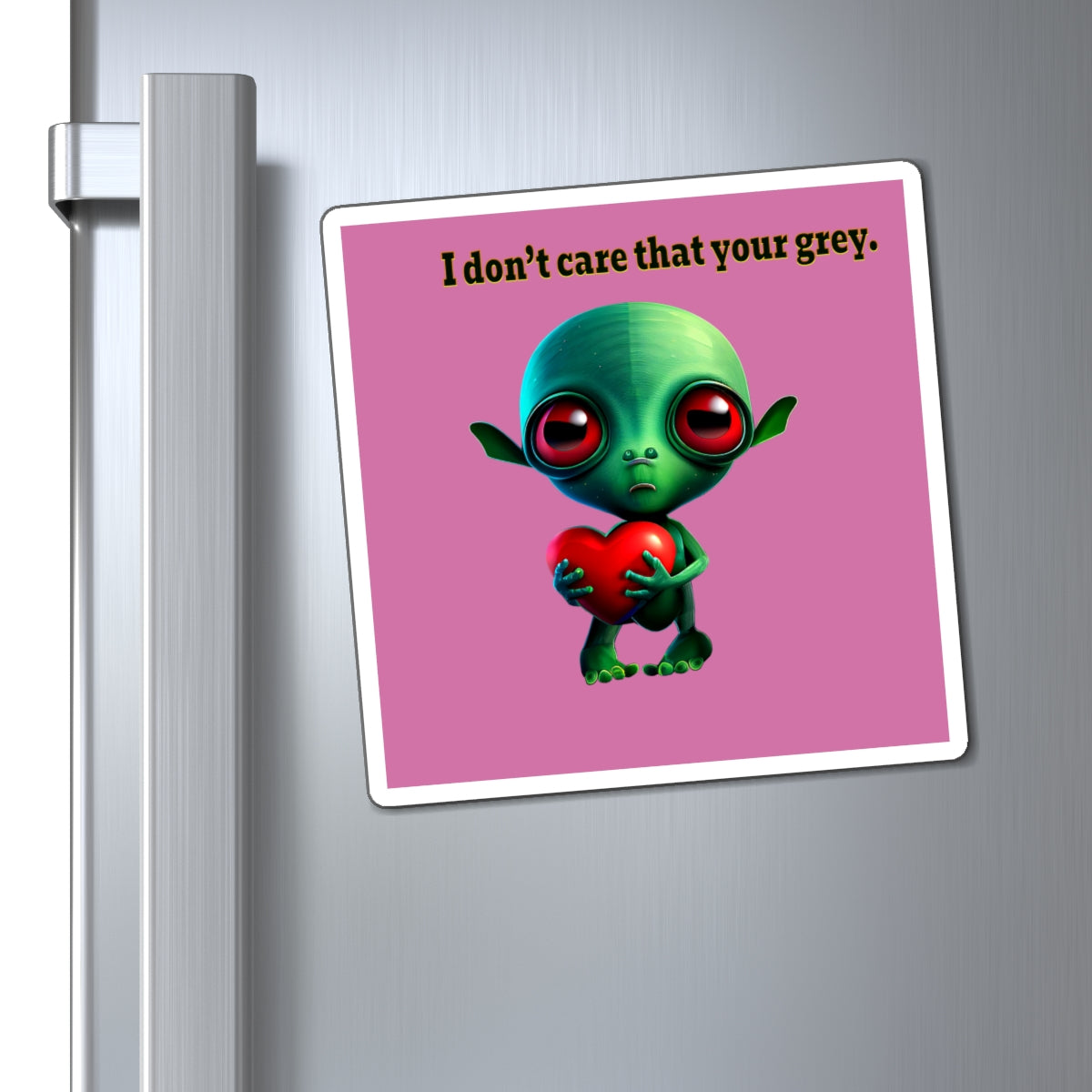 I don't care that your grey - Magnets - (light pink)