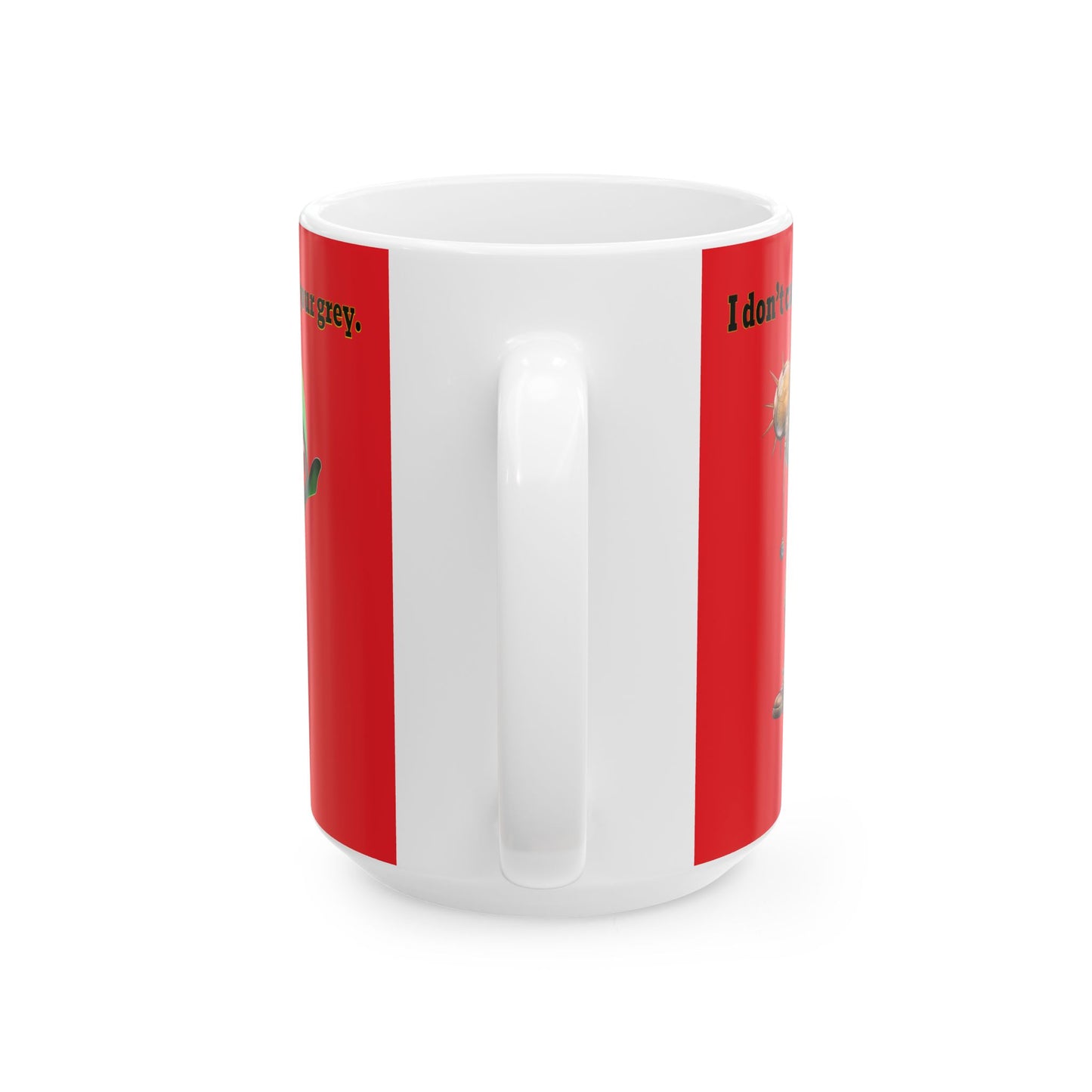 I don't care that your grey - White Mug (red)
