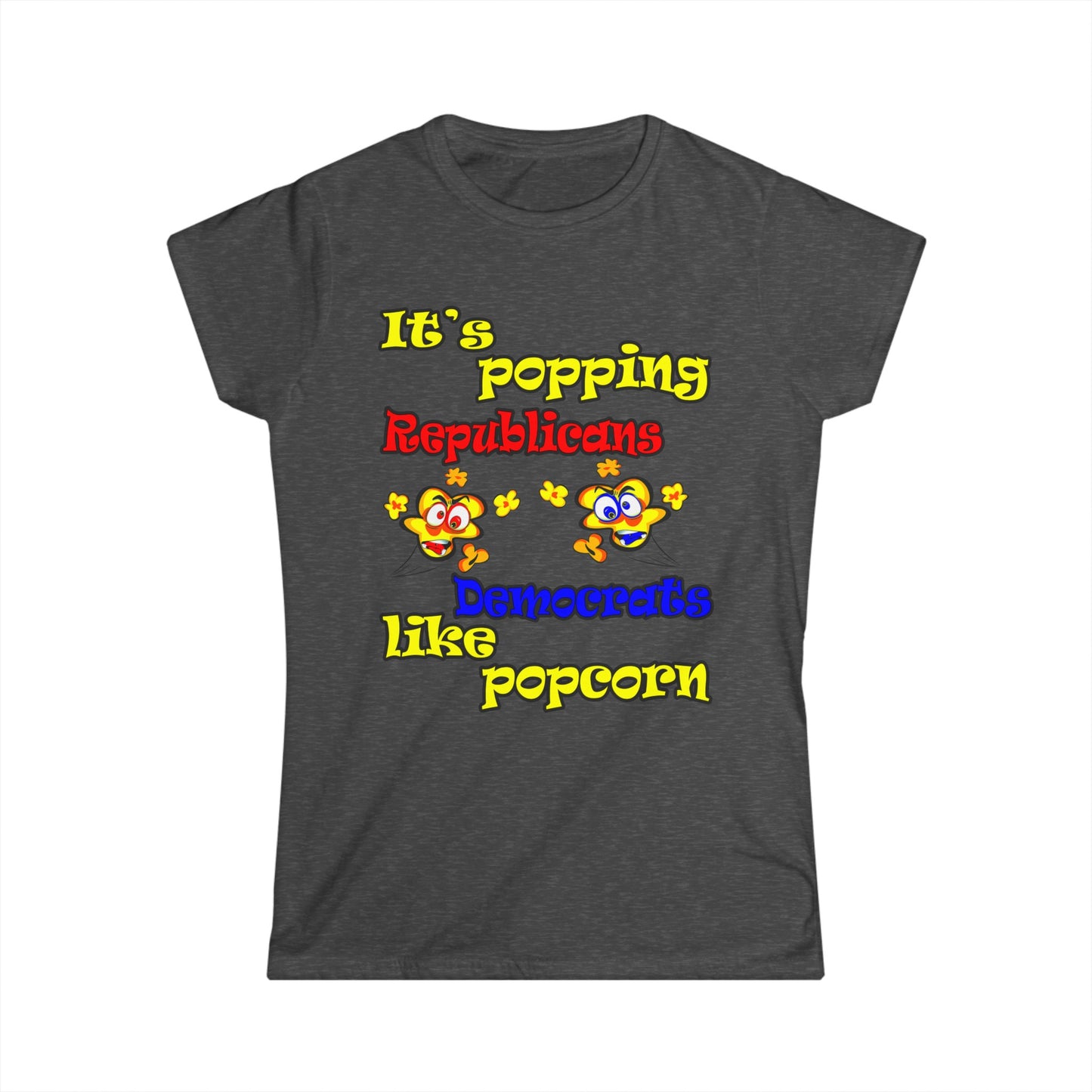 popping like popcorn - Women's Softstyle Tee