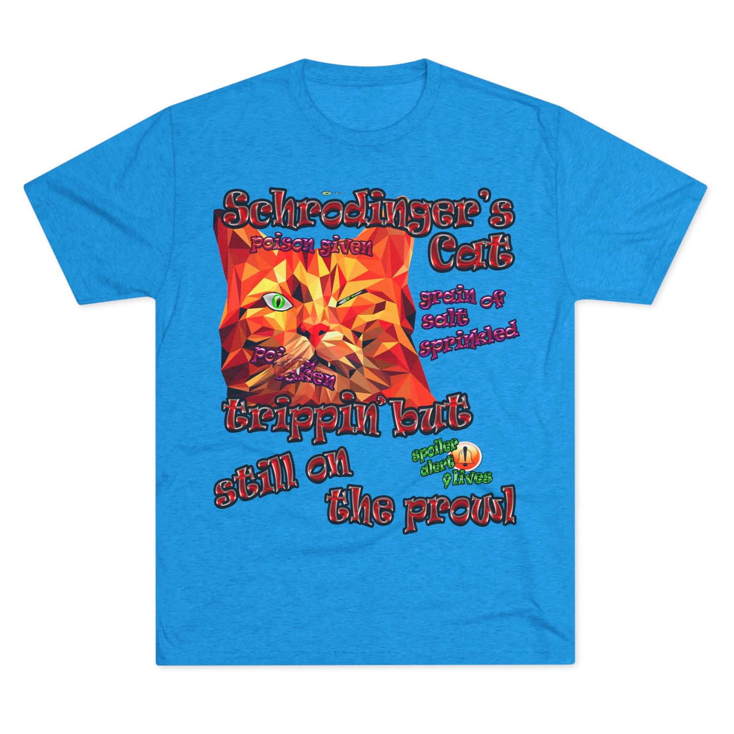schrodinger's cat - Unisex Tri-Blend Crew Tee