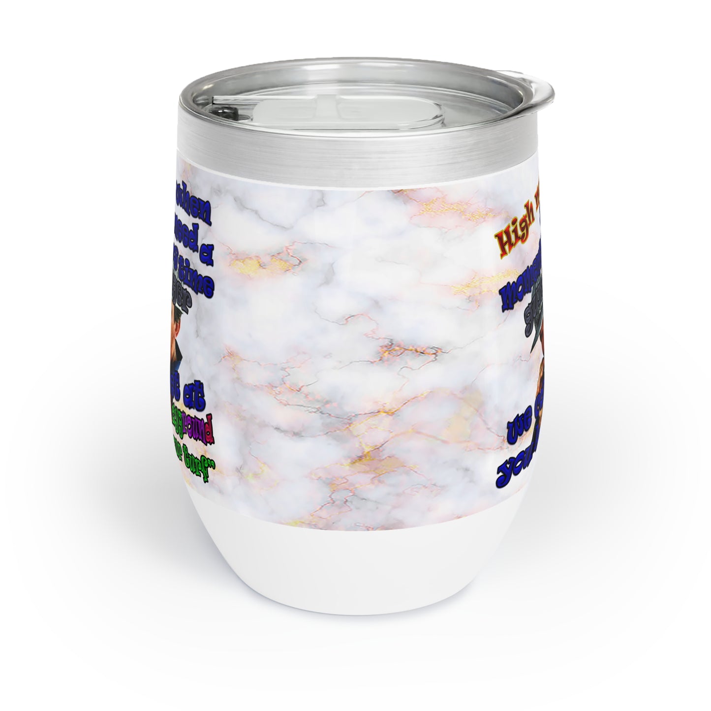 high noon - Chill Wine Tumbler (white marble)
