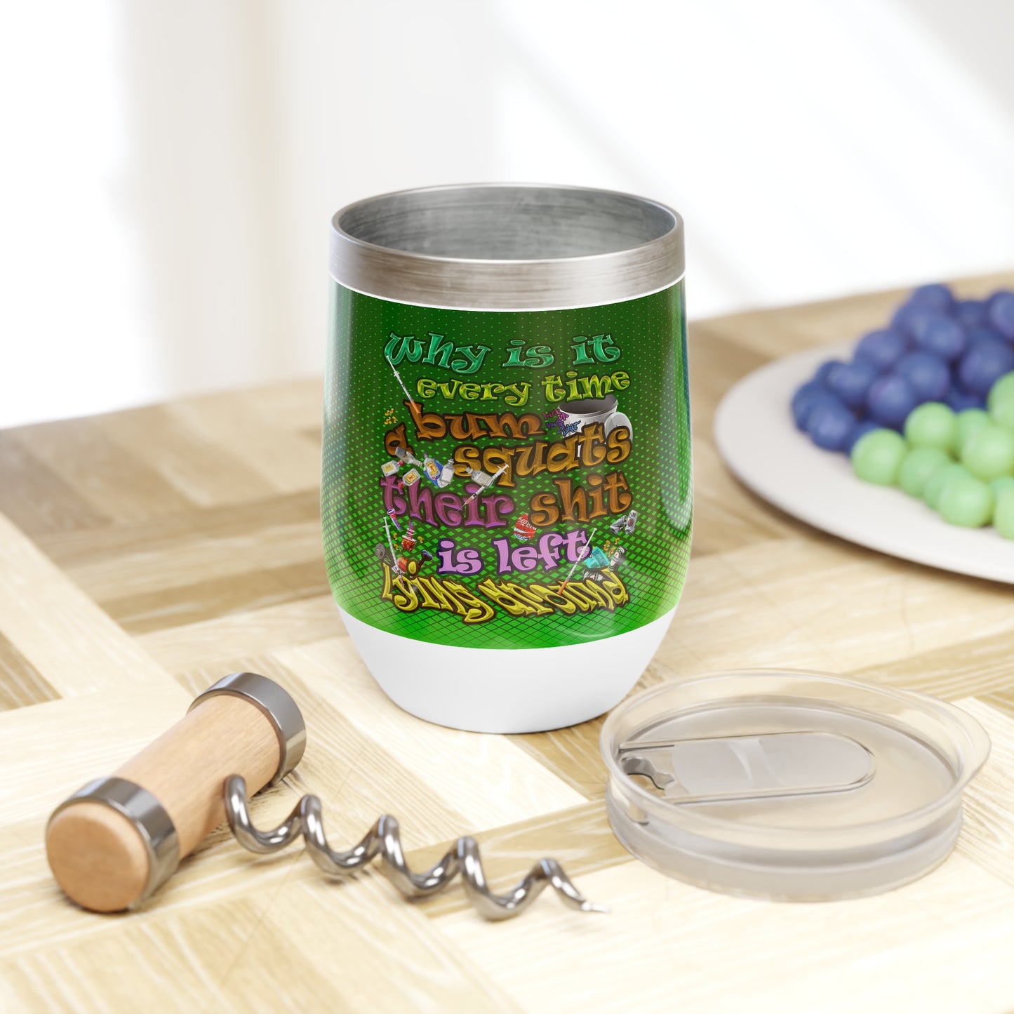 the bum's shit - Chill Wine Tumbler (logo green)