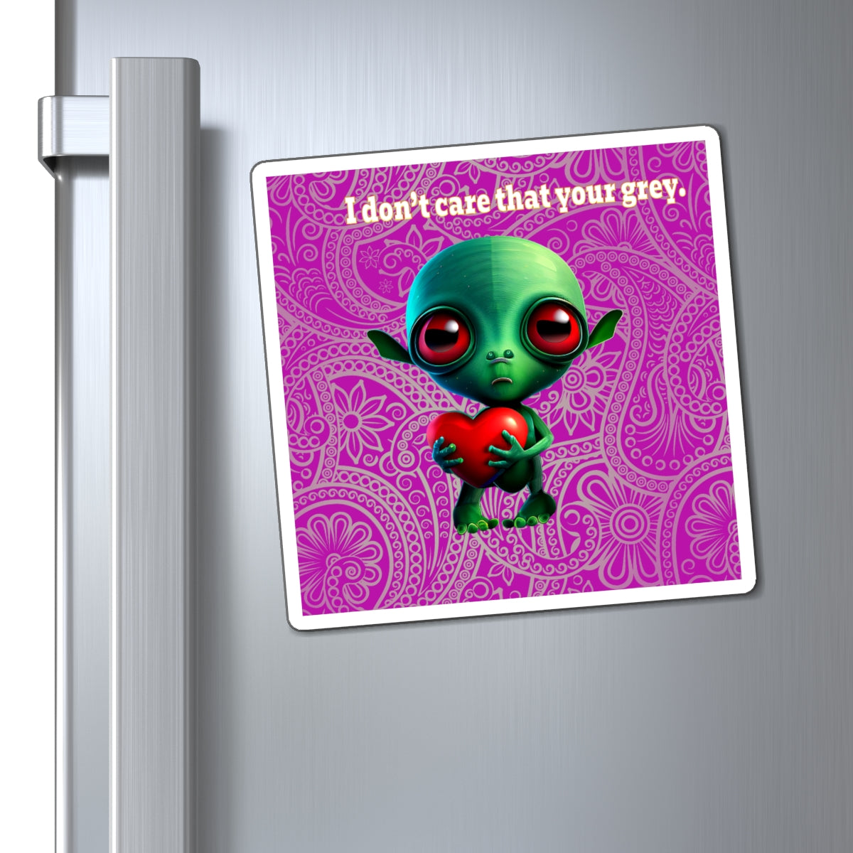 I don't care that your grey - Magnets - (pink swirl)