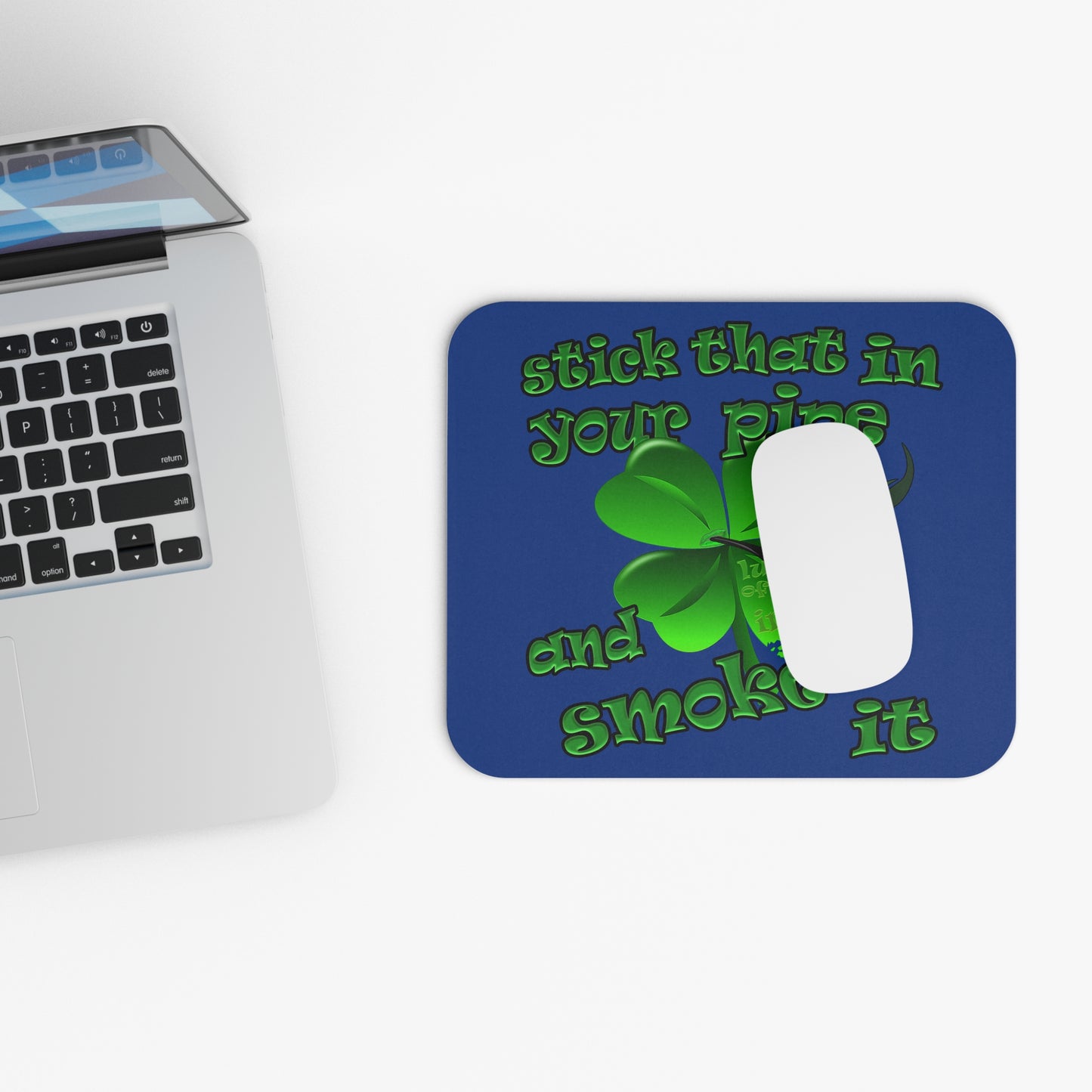 stick that in your pipe and smoke it - Mouse Pad (Rectangle) (dark blue)