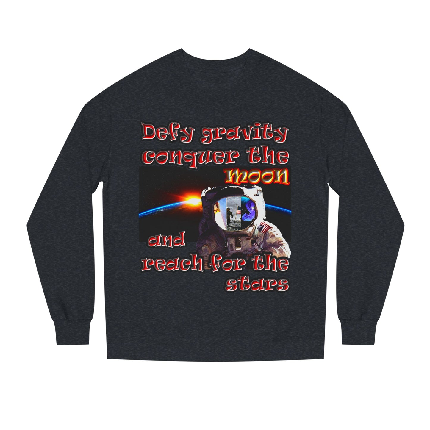 defy conquer reach - Unisex Crew Neck Sweatshirt