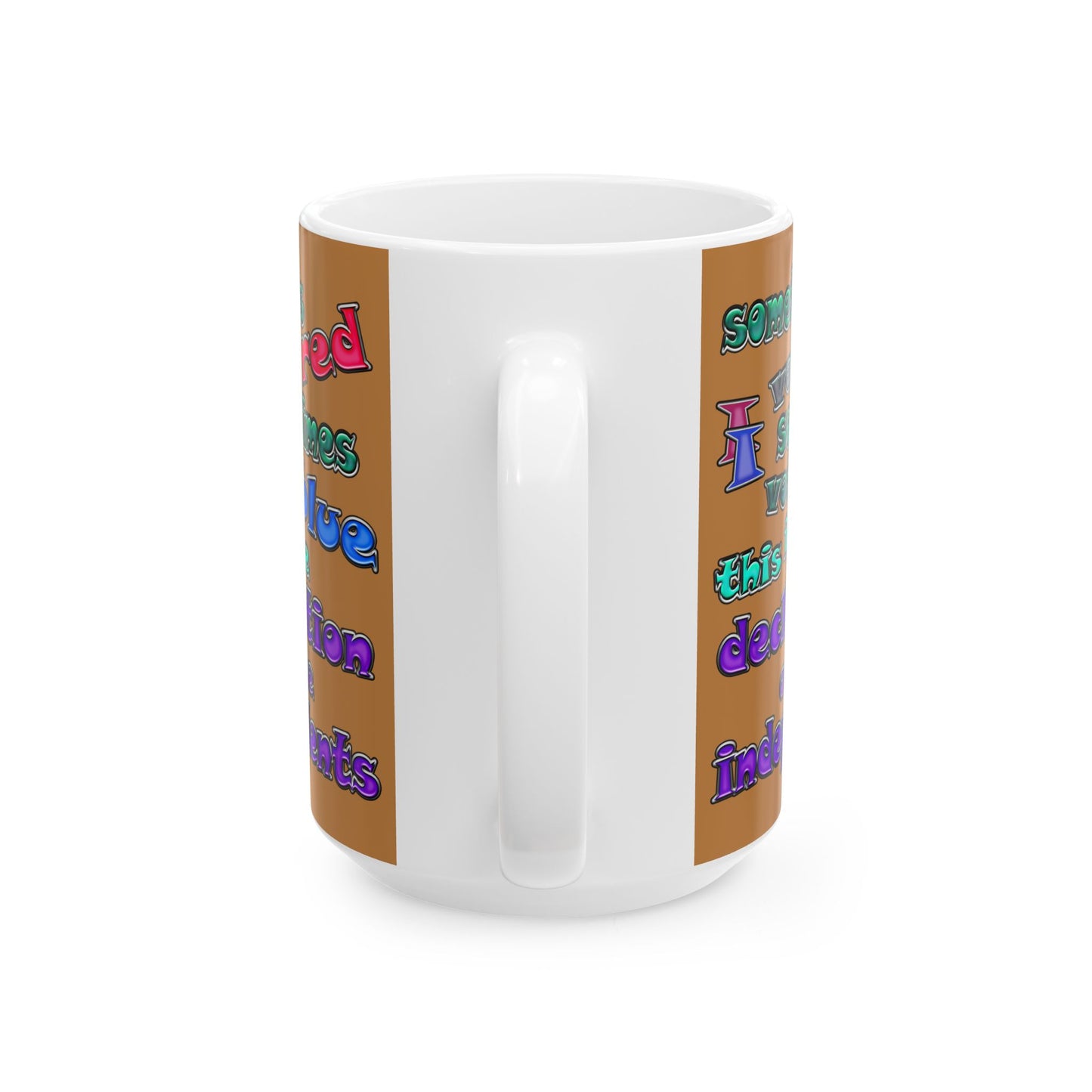 declaration of the independents - White Mug (light brown)
