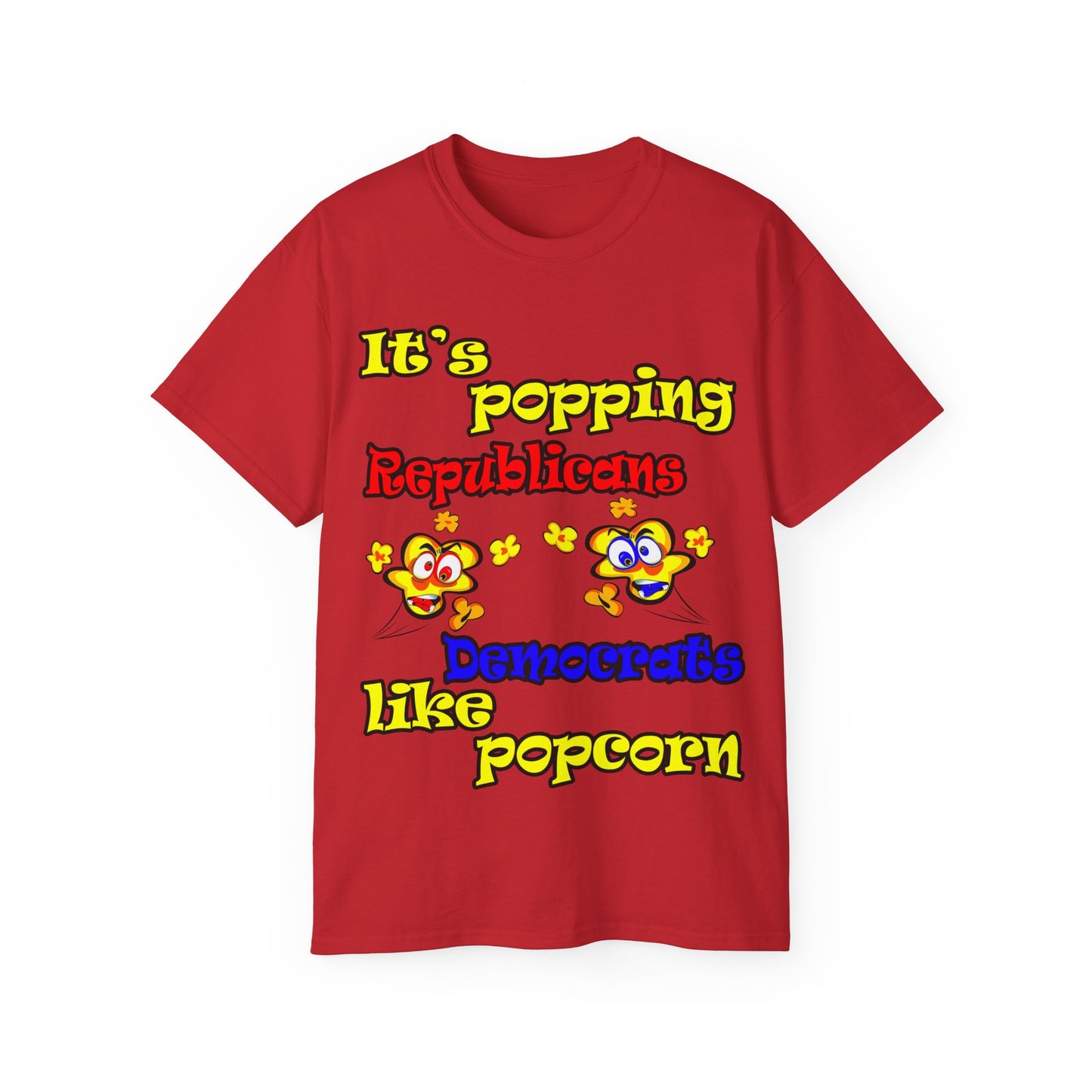popping like popcorn - Unisex Ultra Cotton Tee