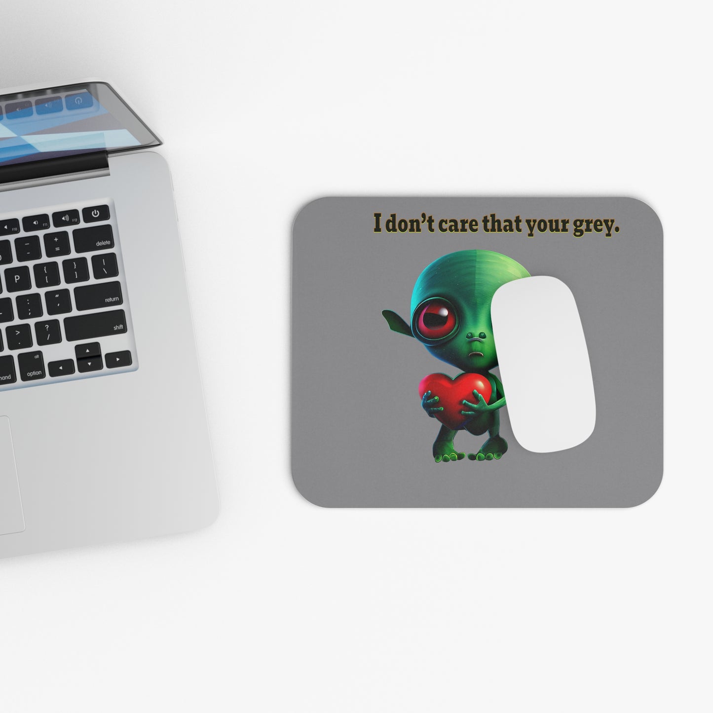 I don't care that your grey - Mouse Pad (Rectangle) (grey)