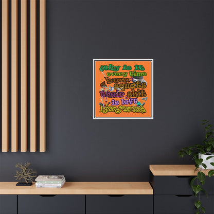 the bum's shit - framed canvas art (crusta)
