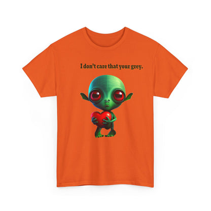 I don't care that your grey - Unisex Heavy Cotton Tee