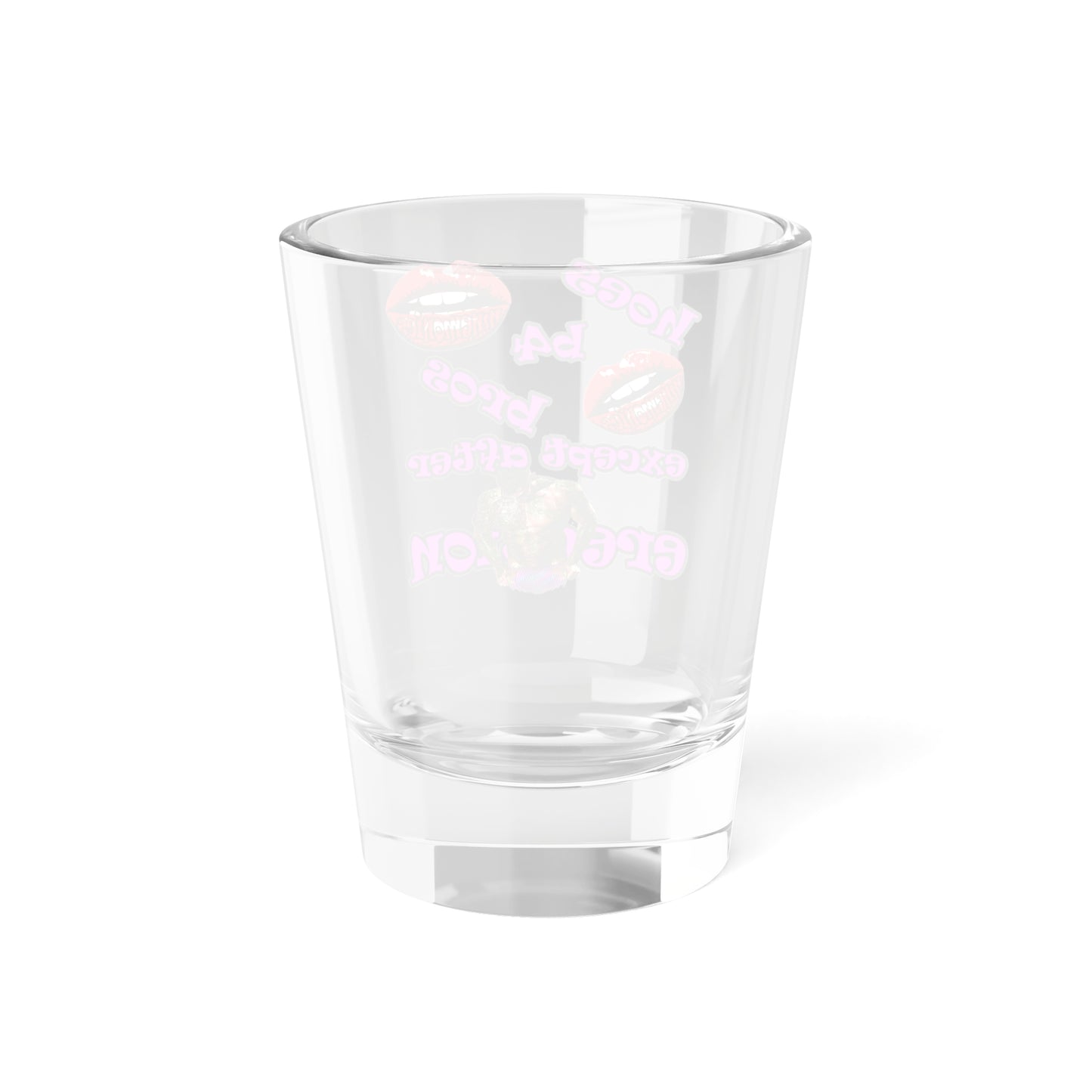 hoes b4 bros - Shot Glass