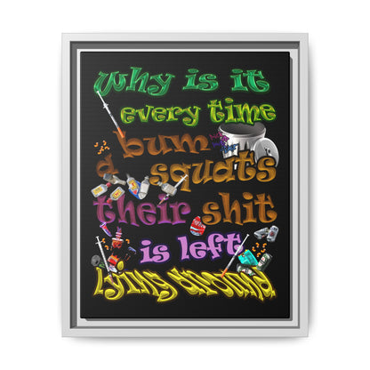 the bum's shit - framed canvas art (black)