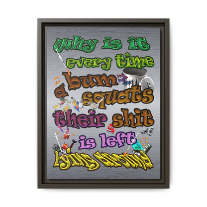 the bum's shit - framed canvas art (brushed nickel)