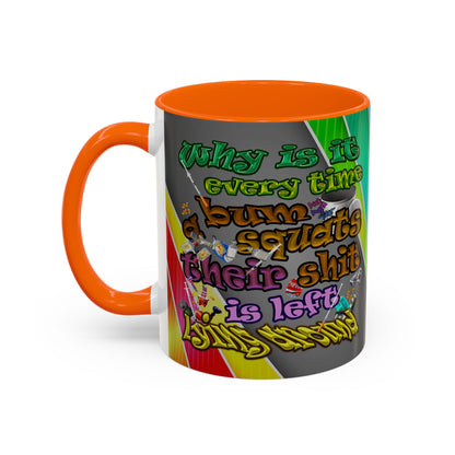 the bum's shit - Accent Mug (rainbow split)