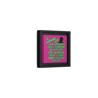 noticed you noticing - framed canvas art (pink)