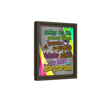 the bum's shit - framed canvas art (rainbow split)
