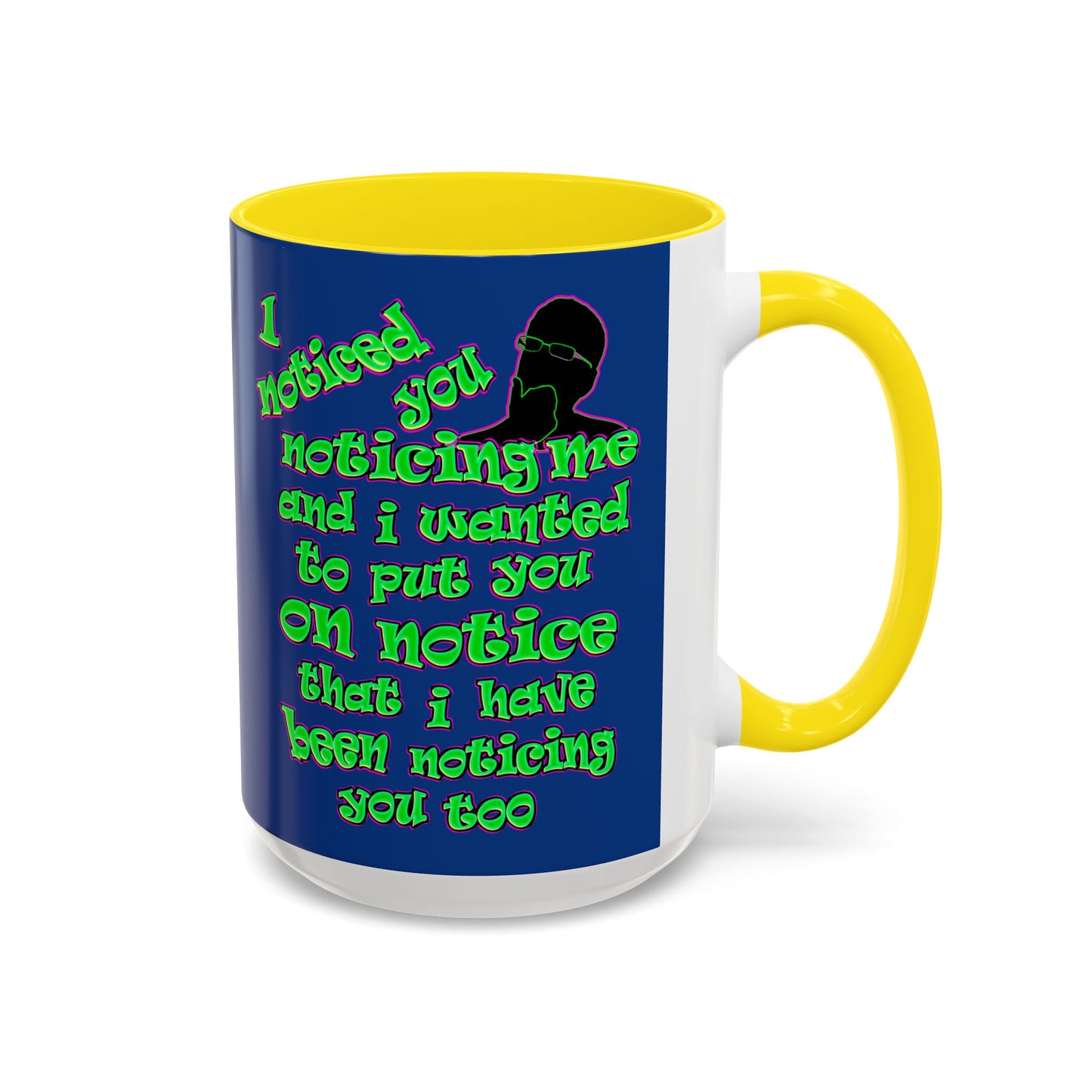 noticed you noticing - Accent Mug (dark blue)