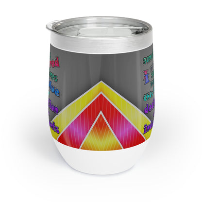 declaration of the independents - Chill Wine Tumbler (rainbow split)
