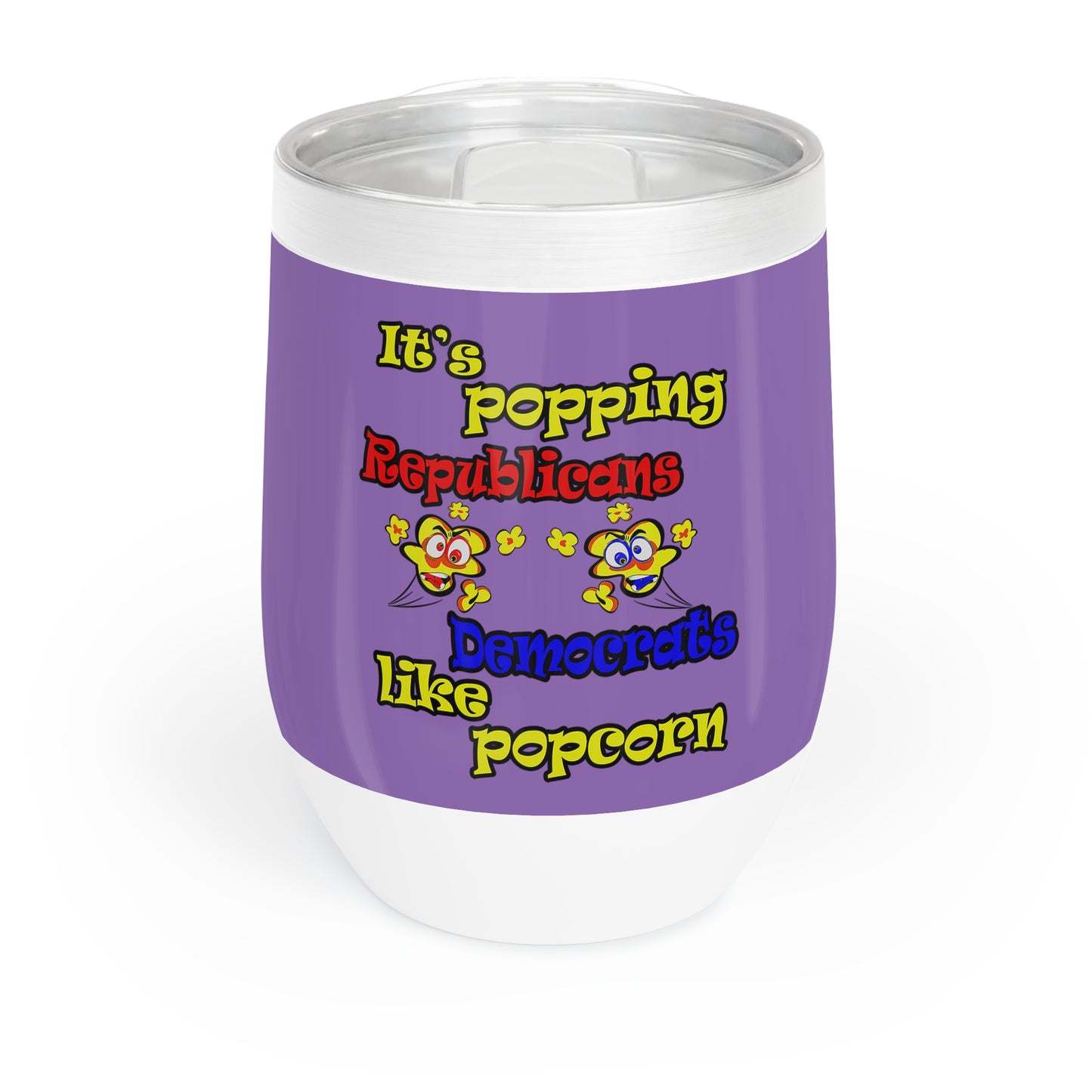 popping like popcorn - Chill Wine Tumbler (light purple)