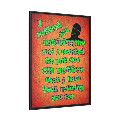 noticed you noticing - framed canvas art (burnt orange)