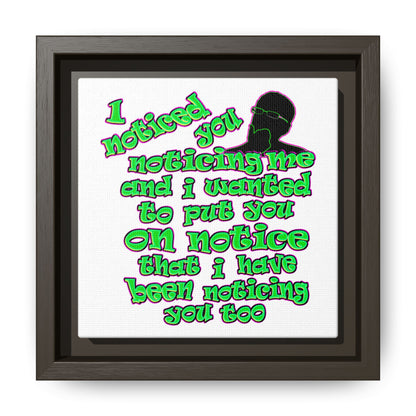 noticed you noticing - framed canvas art (white)