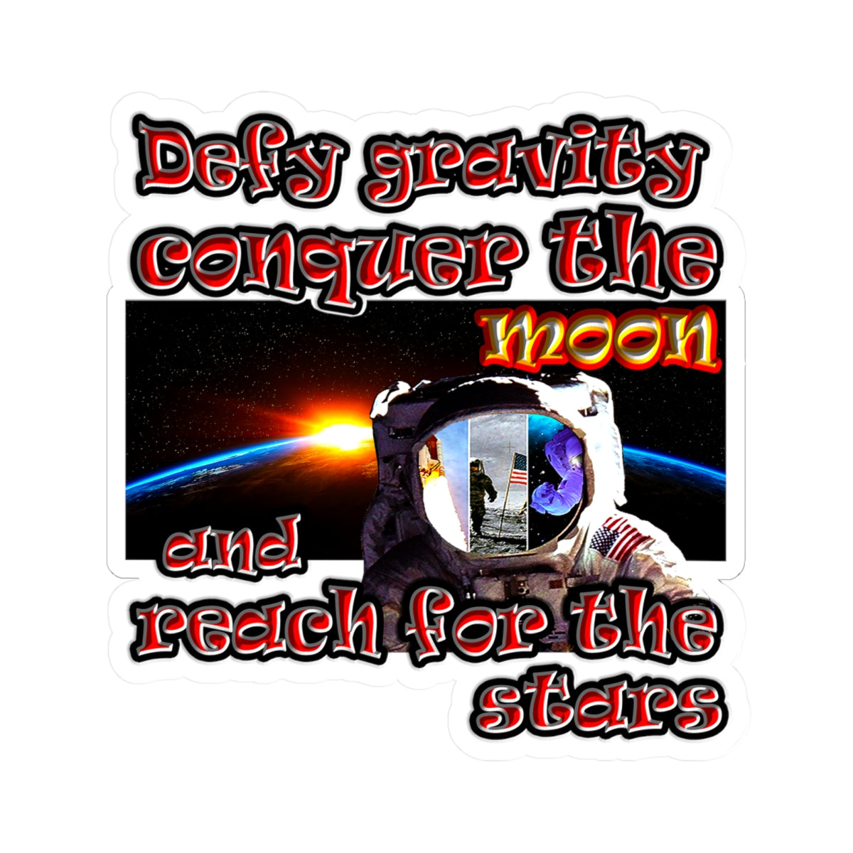 defy conquer reach - Kiss-Cut Stickers