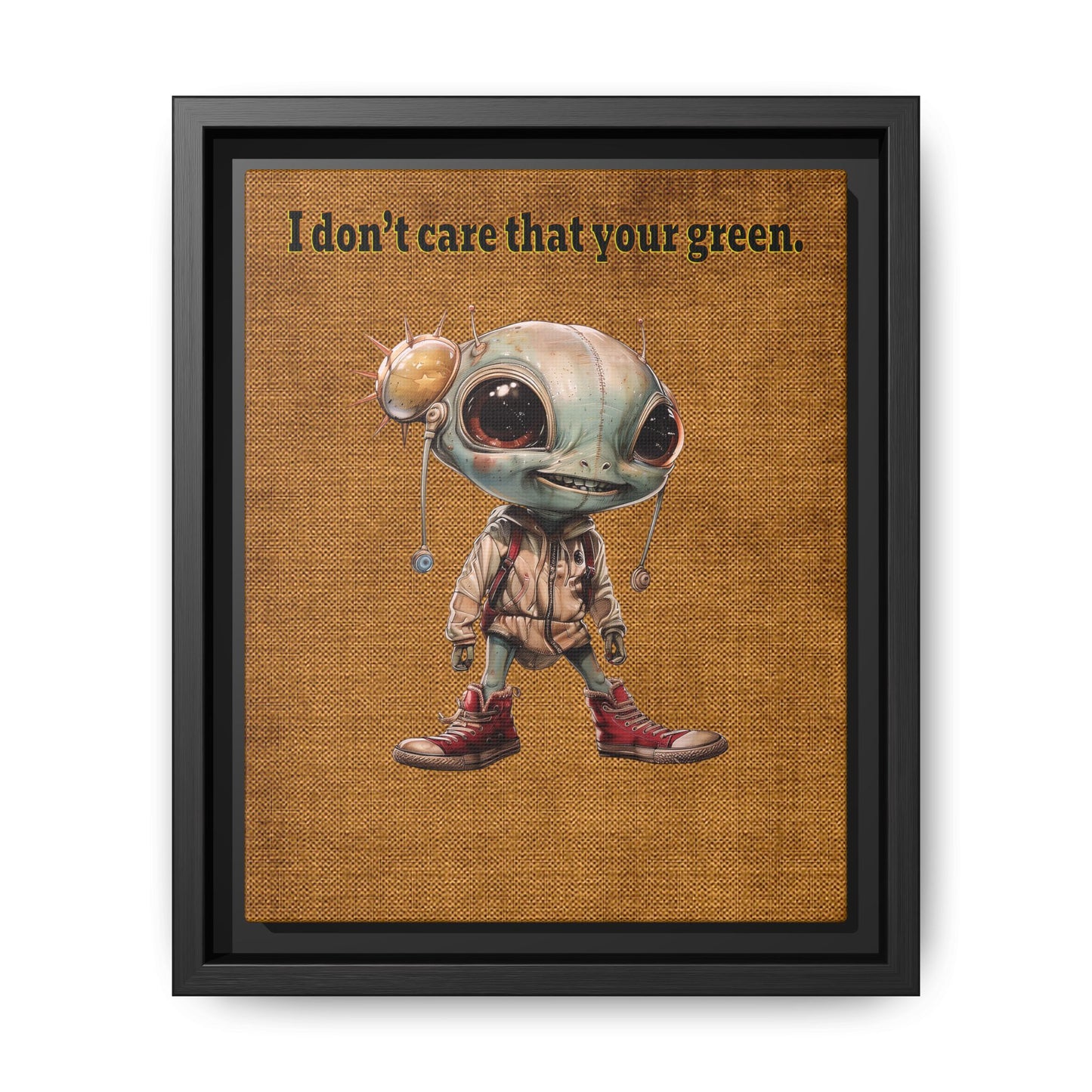 I don't care that your green - framed canvas art (brown papyrus)