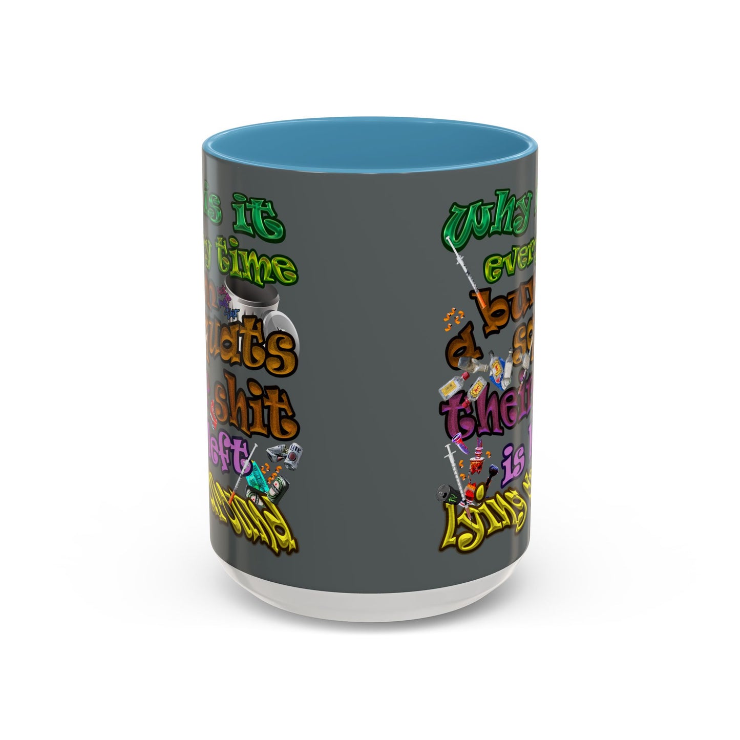 the bum's shit - Accent Mug (dark grey)