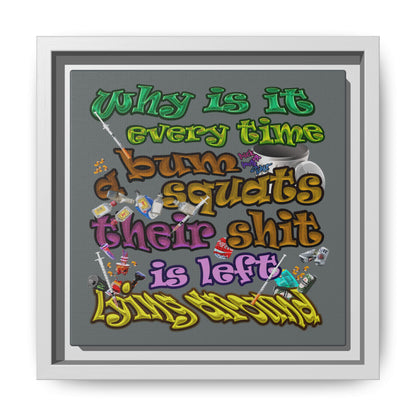the bum's shit - framed canvas art (dark grey)