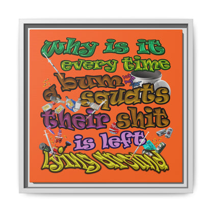 the bum's shit - framed canvas art (orange)