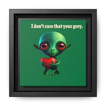 I don't care that your grey - framed canvas art (dark green)