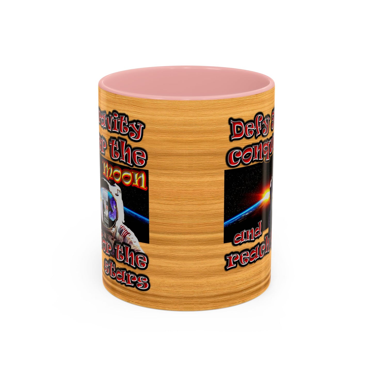 defy conquer reach - Accent Mug (butterscotch wood finish)